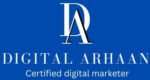 Logo of Digital Arhaan, featuring the initials "DA" in a modern font, placed above the text "DIGITAL ARHAAN" and the tagline "Certified digital marketer," set against a blue background.